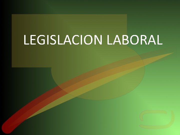 LEGISLACION LABORAL 