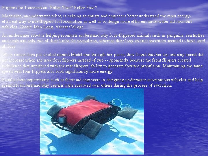 Flippers for Locomotion: Better Two? Better Four? Madeleine, an underwater robot, is helping scientists