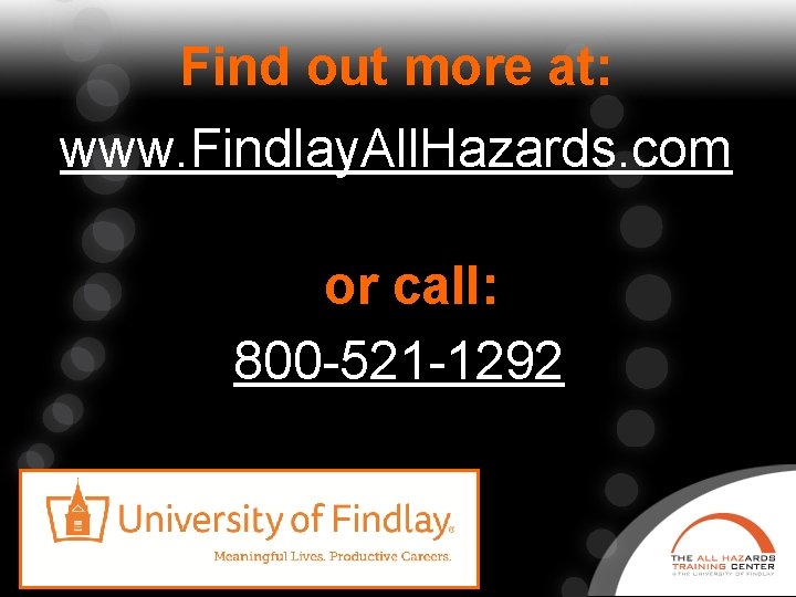Find out more at: www. Findlay. All. Hazards. com or call: 800 -521 -1292
