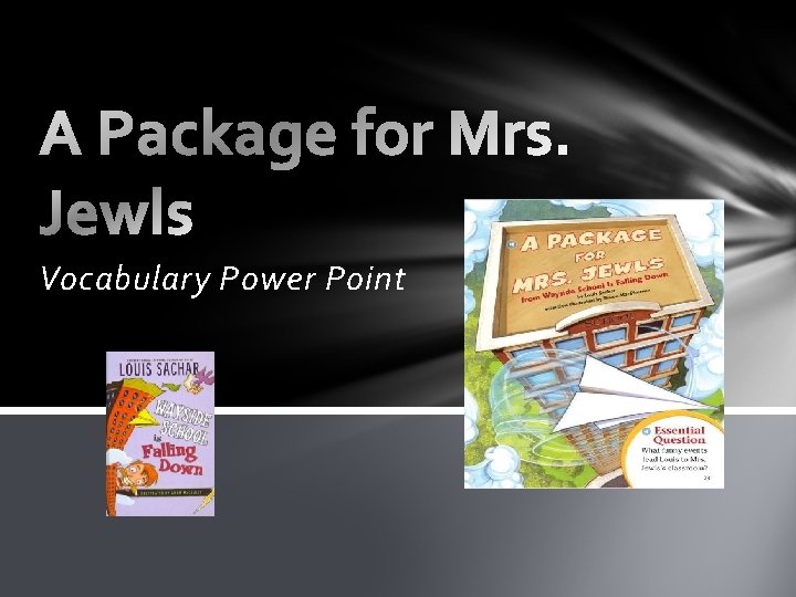 Vocabulary Power Point 