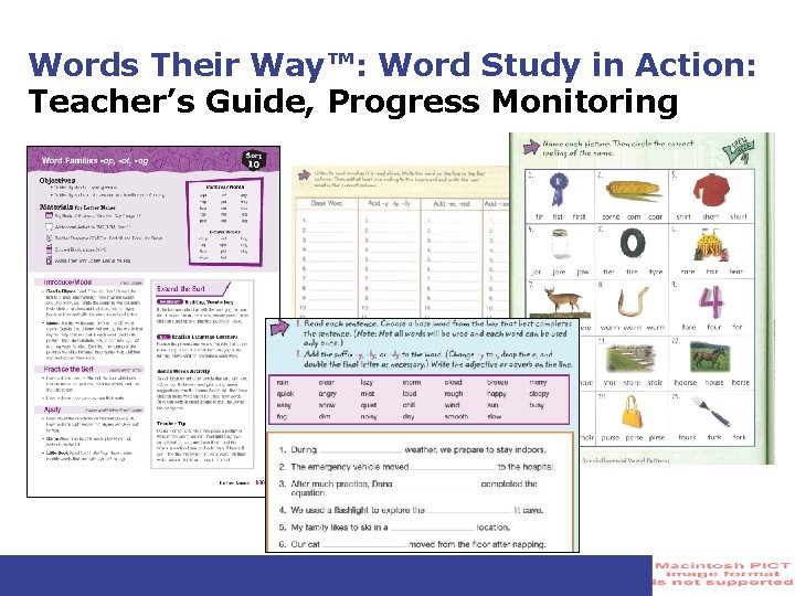 Words Their Way™: Word Study in Action: Teacher’s Guide, Progress Monitoring Words Their Way™: Word Study in Action: Teacher’s Guide, Progress Monitoring