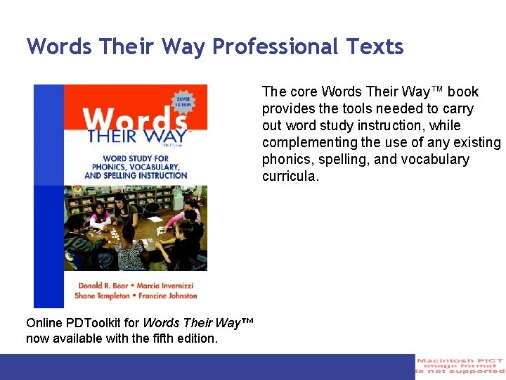 Words Their Way Professional Texts The core Words Their Way™ book provides the tools Words Their Way Professional Texts The core Words Their Way™ book provides the tools