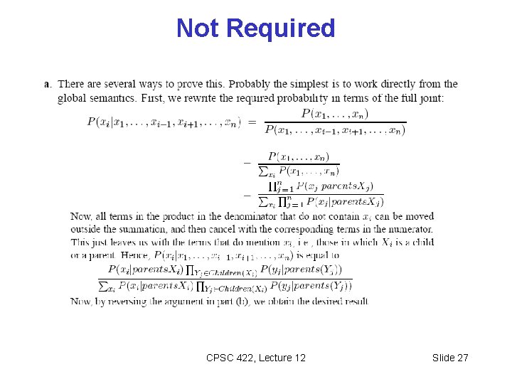 Not Required CPSC 422, Lecture 12 Slide 27 