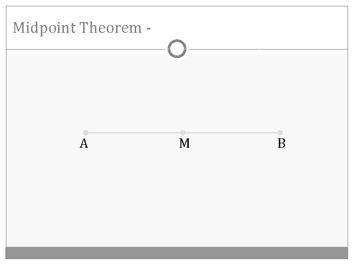 Midpoint Theorem - A M B 