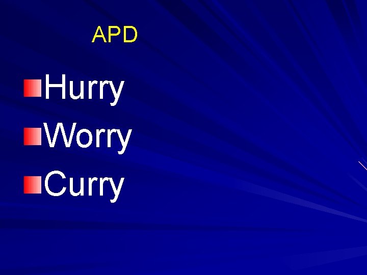 APD Hurry Worry Curry 