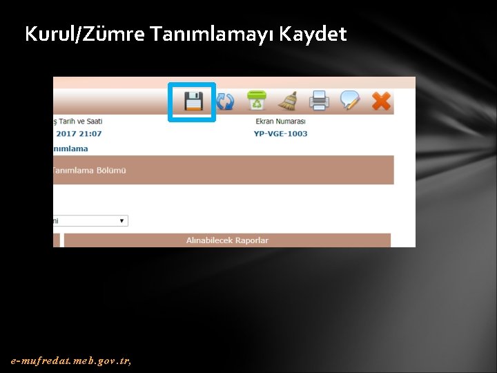 Kurul/Zümre Tanımlamayı Kaydet e-mufredat. meb. gov. tr, 