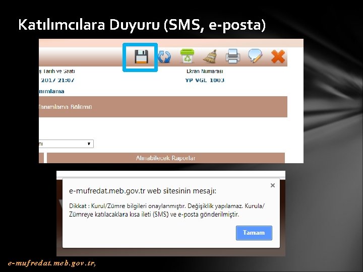 Katılımcılara Duyuru (SMS, e-posta) e-mufredat. meb. gov. tr, 