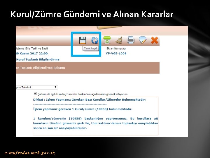 Kurul/Zümre Gündemi ve Alınan Kararlar e-mufredat. meb. gov. tr, 