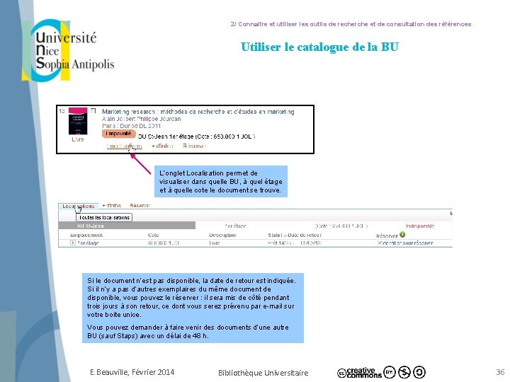 2/ Connaitre et utiliser les outils de recherche et de consultation des références Utiliser