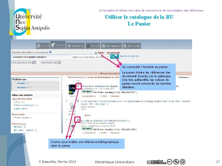 2/ Connaitre et utiliser les outils de recherche et de consultation des références Utiliser