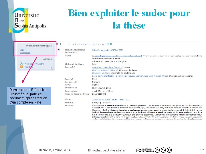 Bien exploiter le sudoc pour la thèse Demander un Prêt entre Bibliothèque pour ce