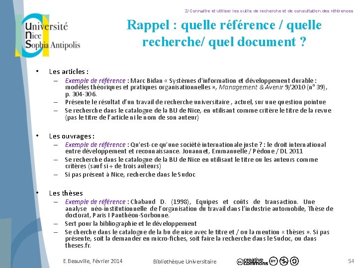 2/ Connaitre et utiliser les outils de recherche et de consultation des références Rappel