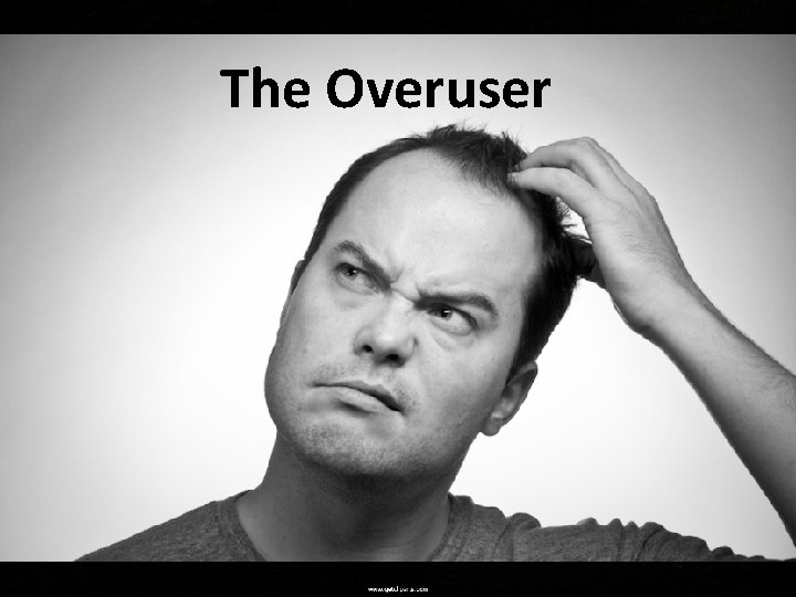 The Overuser 