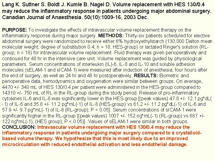 Lang K. Suttner S. Boldt J. Kumle B. Nagel D. Volume replacement with HES Lang K. Suttner S. Boldt J. Kumle B. Nagel D. Volume replacement with HES