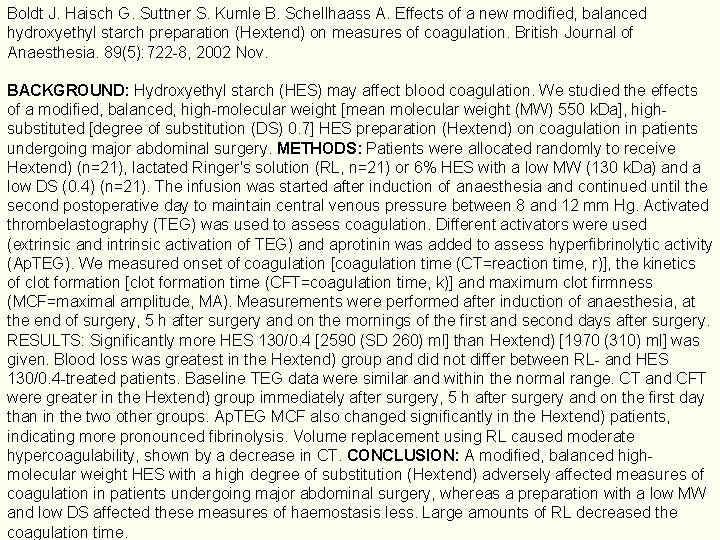 Boldt J. Haisch G. Suttner S. Kumle B. Schellhaass A. Effects of a new Boldt J. Haisch G. Suttner S. Kumle B. Schellhaass A. Effects of a new