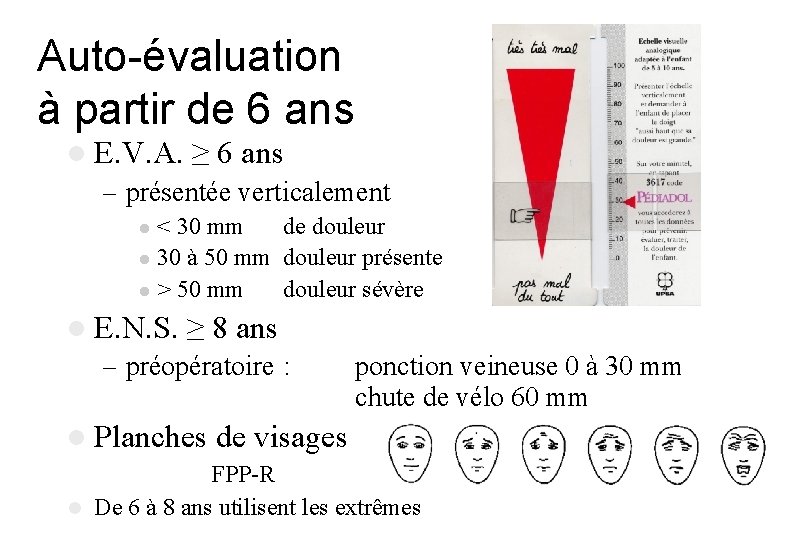 Auto-évaluation à partir de 6 ans l E. V. A. ≥ 6 ans – Auto-évaluation à partir de 6 ans l E. V. A. ≥ 6 ans –
