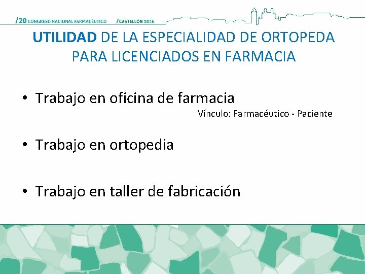 UTILIDAD DE LA ESPECIALIDAD DE ORTOPEDA PARA LICENCIADOS EN FARMACIA • Trabajo en oficina