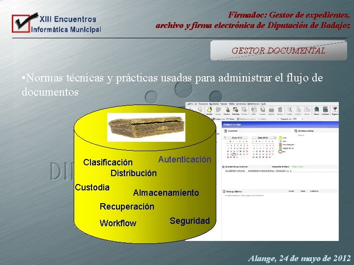 Firmadoc: Gestor de expedientes, archivo y firma electrónica de Diputación de Badajoz GESTOR DOCUMENTAL