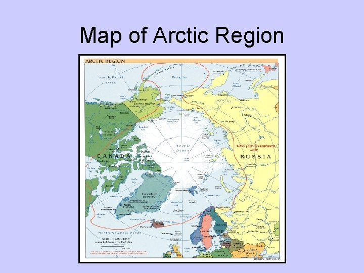 Map of Arctic Region Map of Arctic Region
