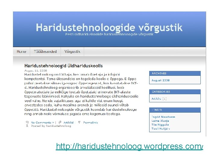 http: //haridustehnoloog. wordpress. com/ 