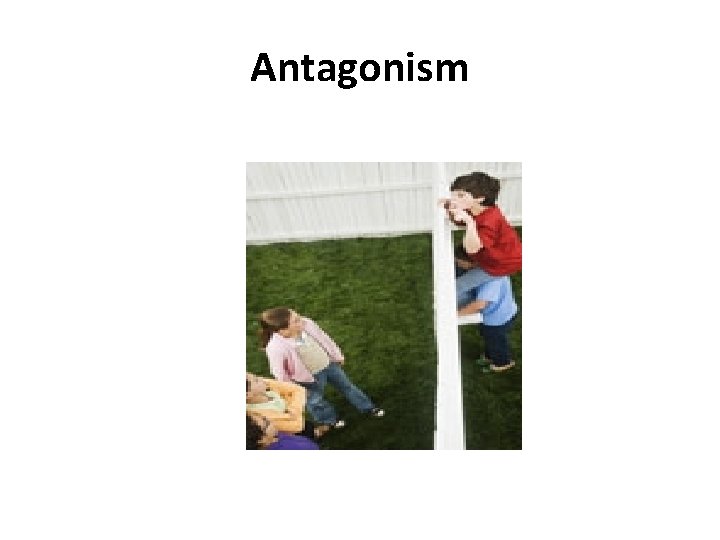 Antagonism 
