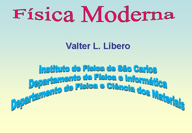 Valter L. Líbero 