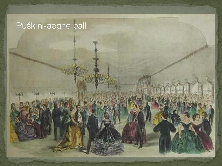 Puškini-aegne ball 