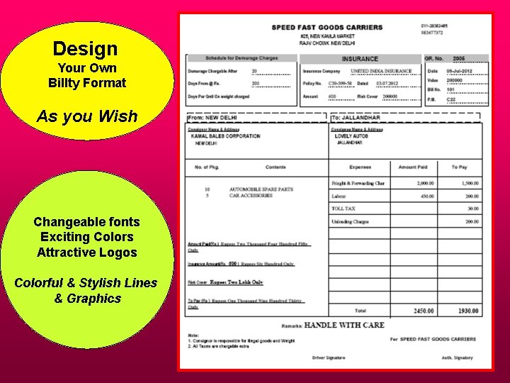 Design Your Own Billty Format As you Wish Changeable fonts Exciting Colors Attractive Logos