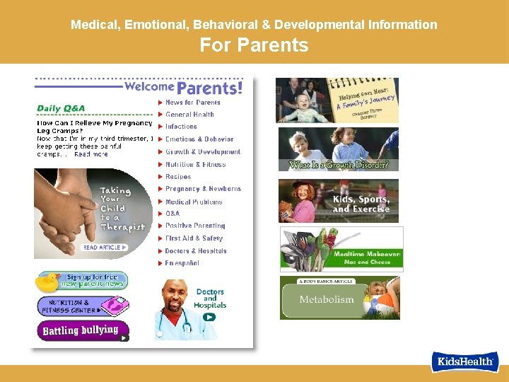 Medical, Emotional, Behavioral & Developmental Information For Parents 