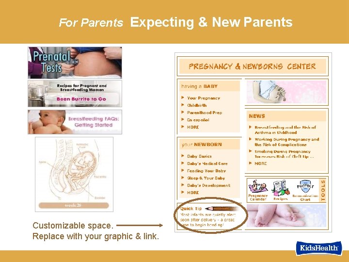 For Parents Expecting & New Parents Customizable space. Replace with your graphic & link.