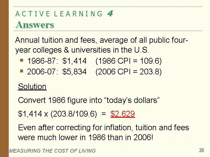 ACTIVE LEARNING 4 Answers Annual tuition and fees, average of all public fouryear colleges