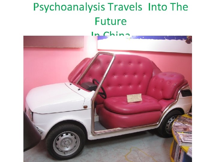 Psychoanalysis Travels Into The Future In China 