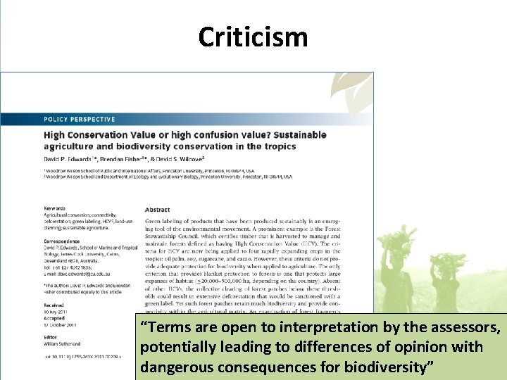 Criticism “Terms are open to interpretation by the assessors, potentially leading to differences of