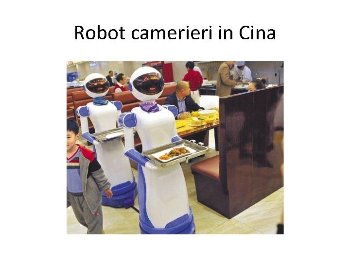 Robot camerieri in Cina 