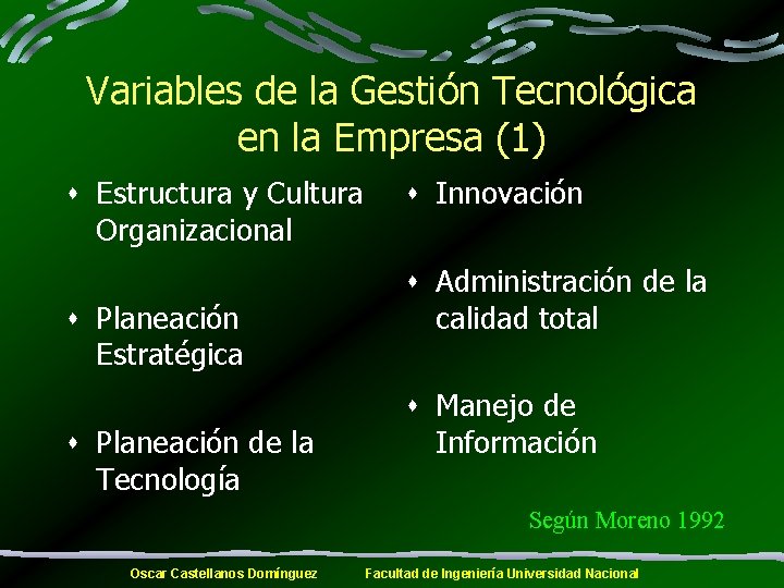 Variables de la Gestión Tecnológica en la Empresa (1) s Estructura y Cultura Organizacional