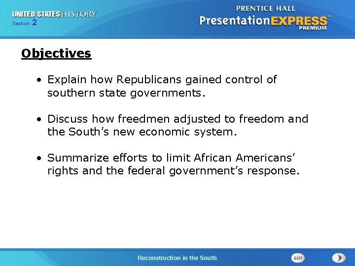 Chapter Section 2 25 Section 1 Objectives • Explain how Republicans gained control of