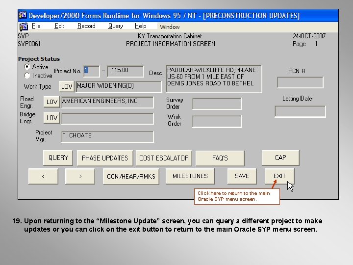 Click here to return to the main Oracle SYP menu screen. 19. Upon returning Click here to return to the main Oracle SYP menu screen. 19. Upon returning