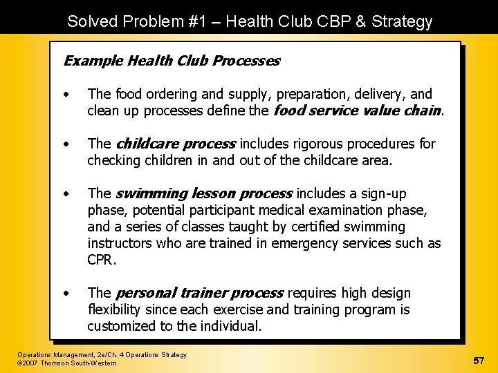 Solved Problem #1 – Health Club CBP & Strategy Example Health Club Processes •