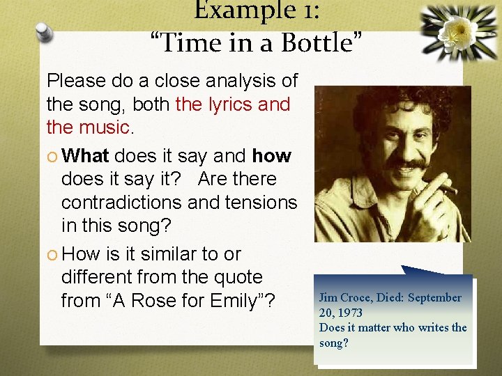 Example 1: “Time in a Bottle” Please do a close analysis of the song,