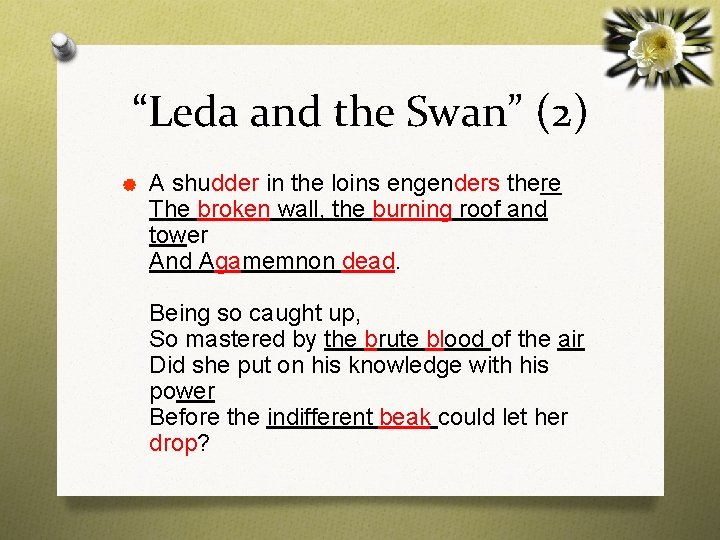 “Leda and the Swan” (2) | A shudder in the loins engenders there The