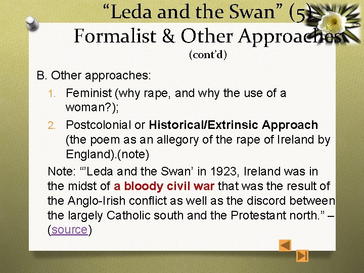 “Leda and the Swan” (5) Formalist & Other Approaches (cont’d) B. Other approaches: 1.