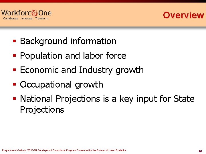 Overview § Background information § Population and labor force § Economic and Industry growth Overview § Background information § Population and labor force § Economic and Industry growth
