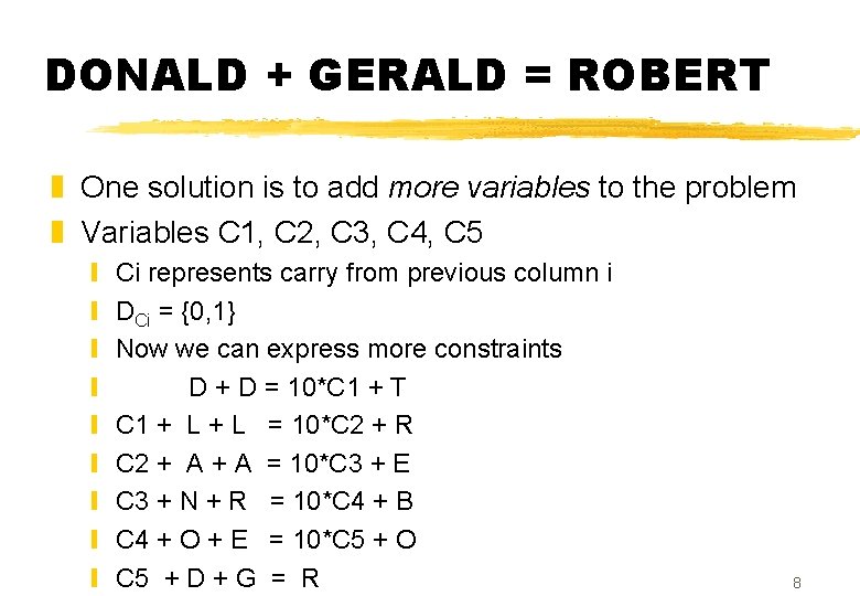 DONALD + GERALD = ROBERT z One solution is to add more variables to DONALD + GERALD = ROBERT z One solution is to add more variables to