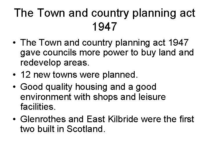 The Town and country planning act 1947 • The Town and country planning act