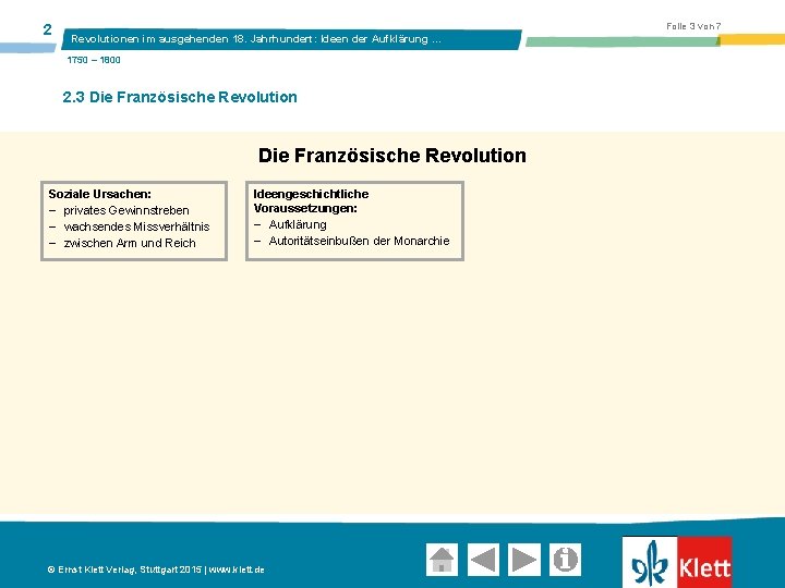 2 Folie 3 von 7 Revolutionen im ausgehenden 18. Jahrhundert: Ideen der Aufklärung …