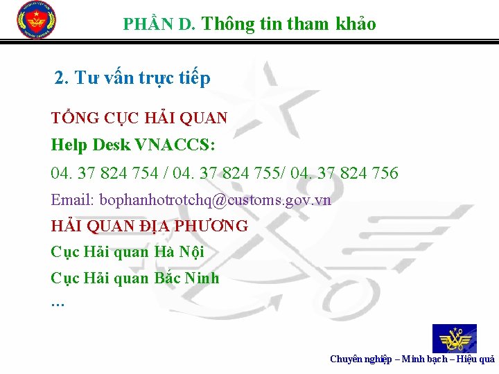 PHẦN D. Thông tin tham khảo 2. Tư vấn trực tiếp TỔNG CỤC HẢI