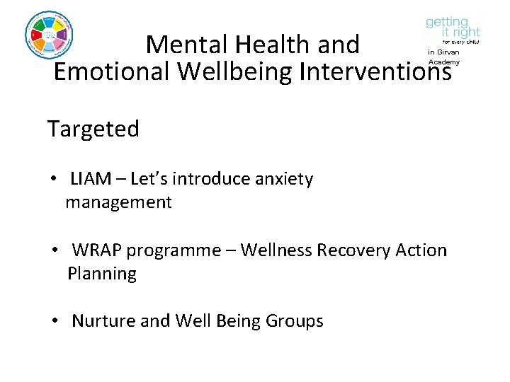 Mental Health and Emotional Wellbeing Interventions in Girvan Academy Targeted • LIAM – Let’s