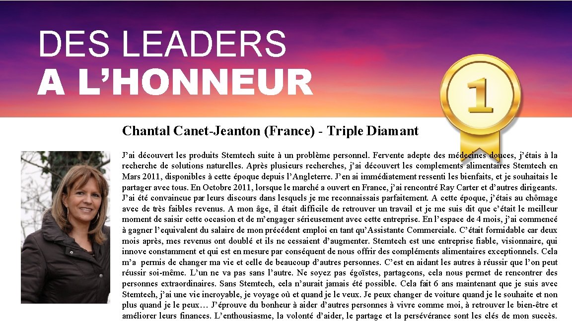 DES LEADERS A L’HONNEUR Chantal Canet-Jeanton (France) - Triple Diamant J’ai découvert les produits