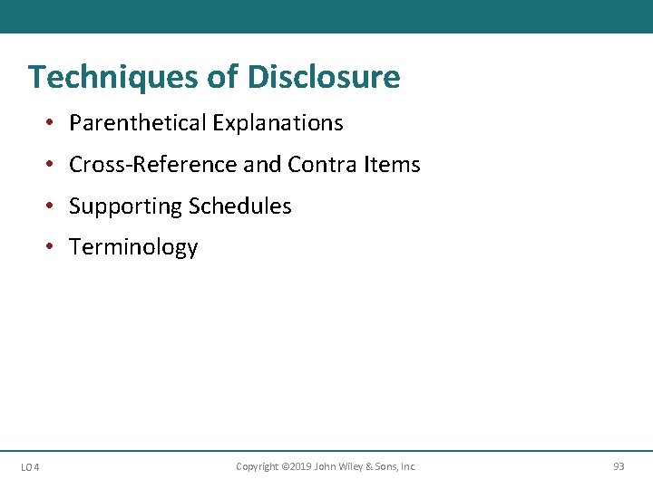 Techniques of Disclosure • Parenthetical Explanations • Cross-Reference and Contra Items • Supporting Schedules