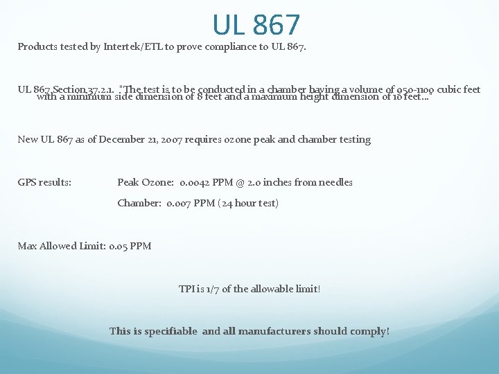  UL 867 Products tested by Intertek/ETL to prove compliance to UL 867 Section